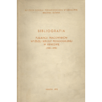 Bibliografia publikacji pracowników Wyższej Szkoły Pedagogicznej w Krakowie : 1968-1970